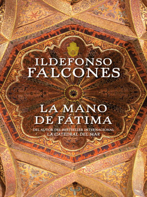Title details for La mano de Fátima by Ildefonso Falcones - Wait list